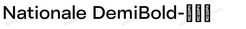 Nationale DemiBold字体转换 Nationale DemiBold字体转换
